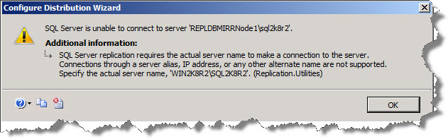 1_SQL_Server_replication_requires_the_actual_server_name_to_make_connection_to_the_server